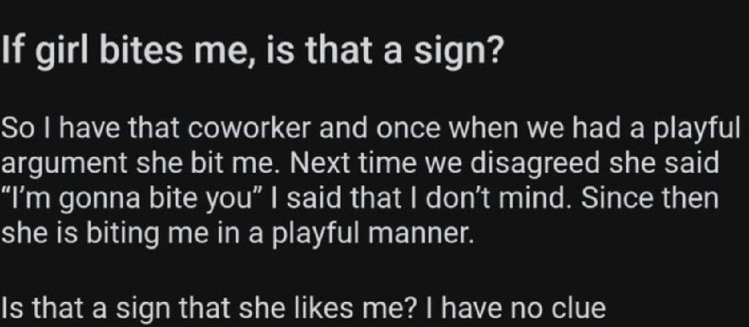 she keeps biting me... am i the problem? - meme