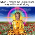 Find yourself, fine the Lamb Sauce