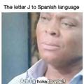 The letter J to Spanish language