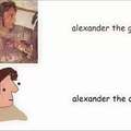 Alexander the Great vs Alexander the OK