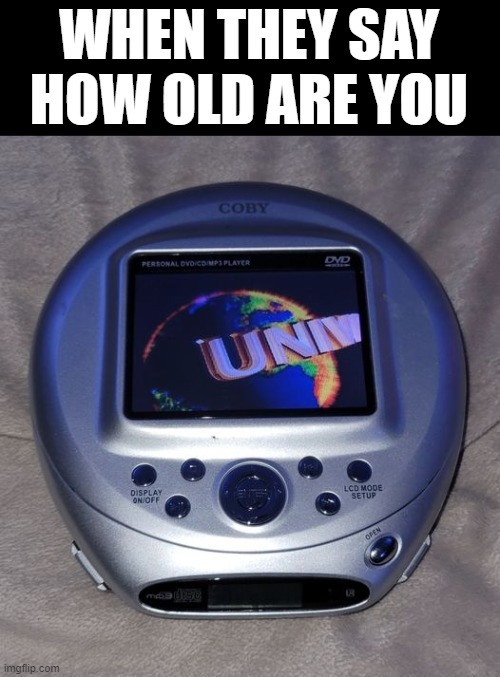I am this old ... - meme