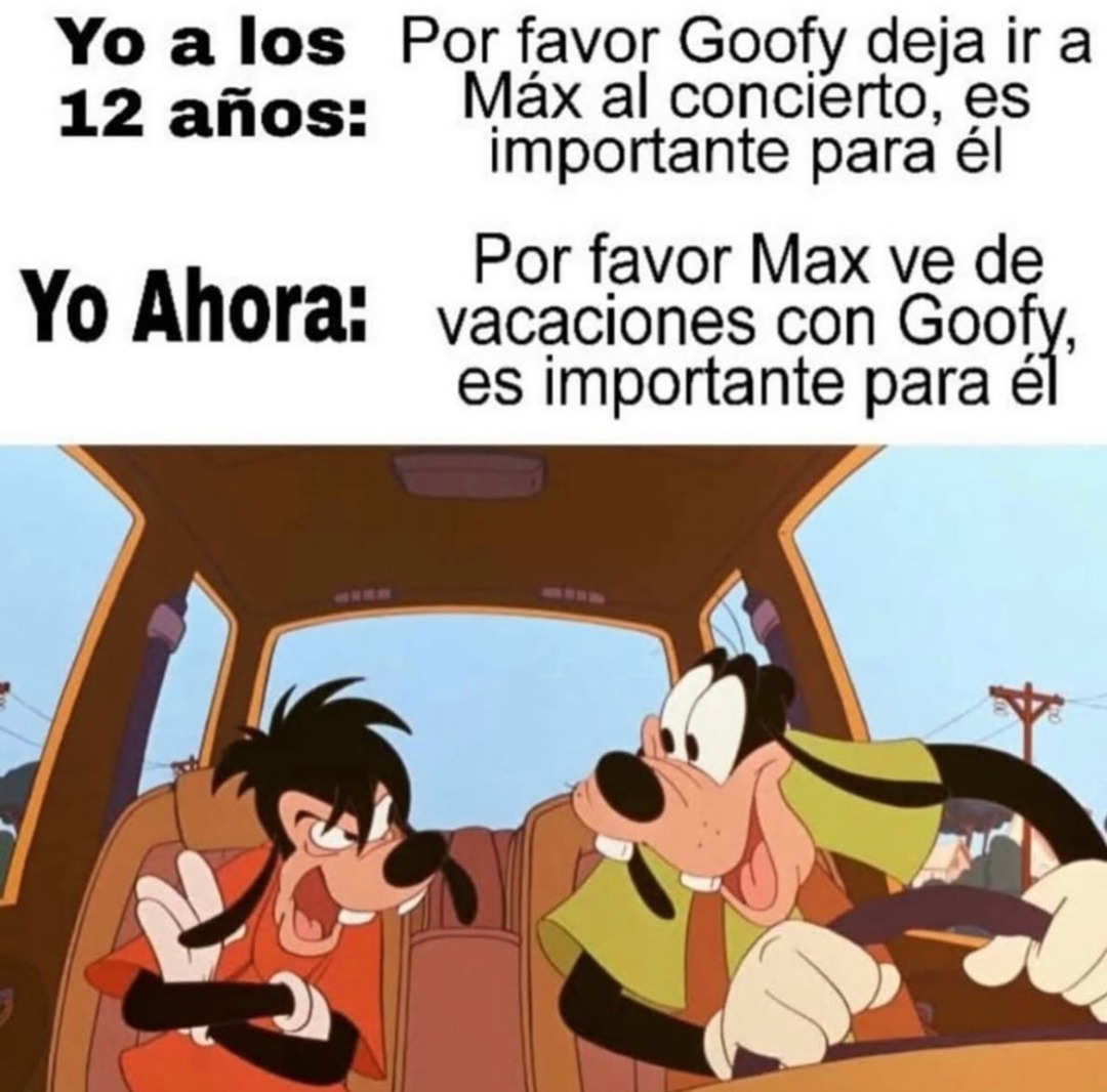 Antes quería ir al concierto, ahora solo quiero vacaciones con Goofy - meme
