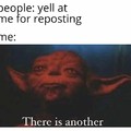 I don't ALWAYS repost...