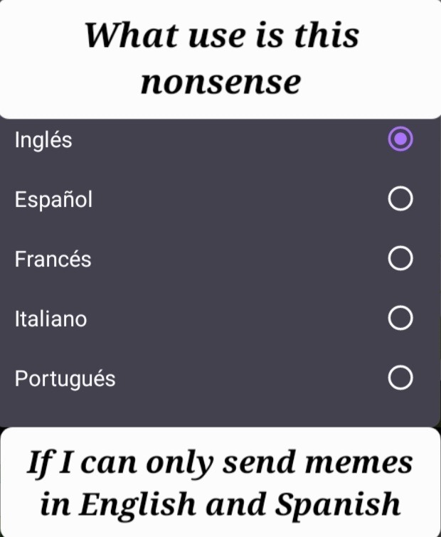Context: It is the options bar to change the language (server) where you upload your memes (which only lets me send memes on the English and Spanish server :fuu:
