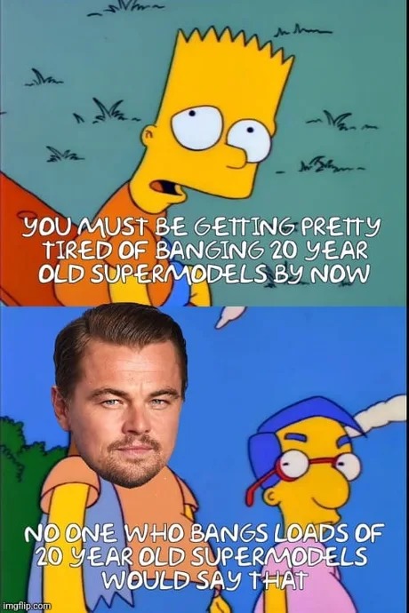 Leonardo Dicaprio's life - meme