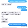 it’s gay to have sex with girls because they like dick and that’s gay