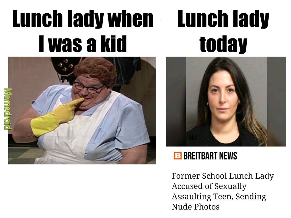 Hot lunch, hot lunch lady - meme