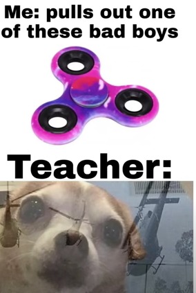 Teachers be like: - meme