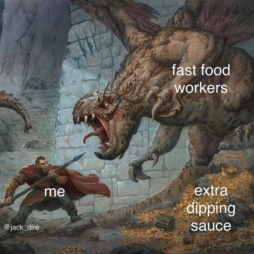 Please give me the sauce I have so many fries left - meme
