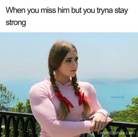 She's strong damn - meme