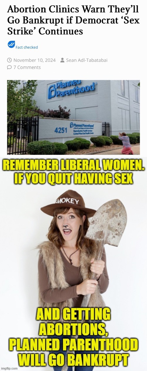 Planned Parenthood will go bankrupt if liberal women go on strike - meme