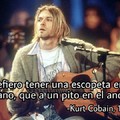 Inspiradora frase del kpo Kurt Cobain