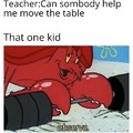 That one kid