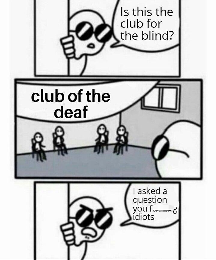 Club of deaf - meme