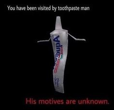 Toothpaste man - meme