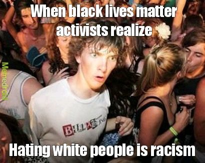 It is racist - meme