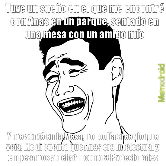 No sé por qué soñé eso - meme