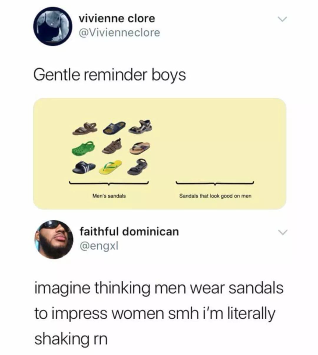 Sandals are just comfortable - meme