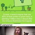 Use Ecosia guys