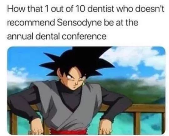 That one dentist is telling the truth about the toothpaste, the other's just want your money - meme