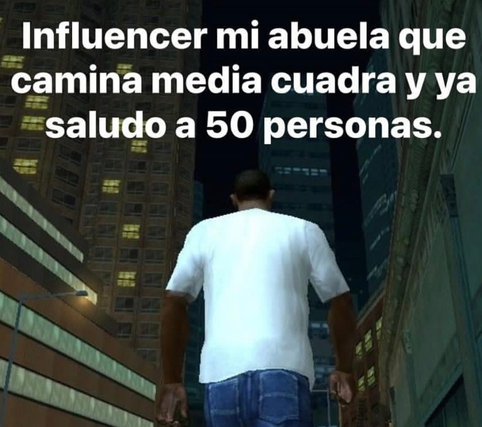 Mi abuela la influencer saludando a medio barrio en 2 minutos - meme