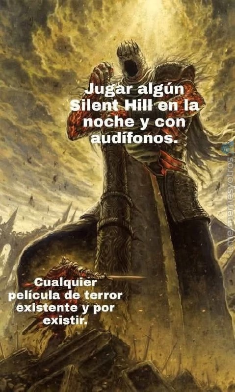 Silent Hill con cascos a las 2am > cualquier película de terror - meme