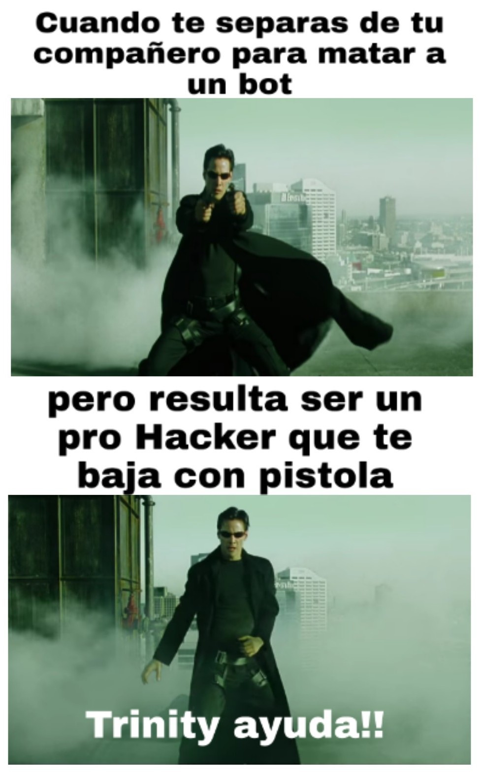 Y Matrix tambien - Meme by Chino_Alegre :) Memedroid