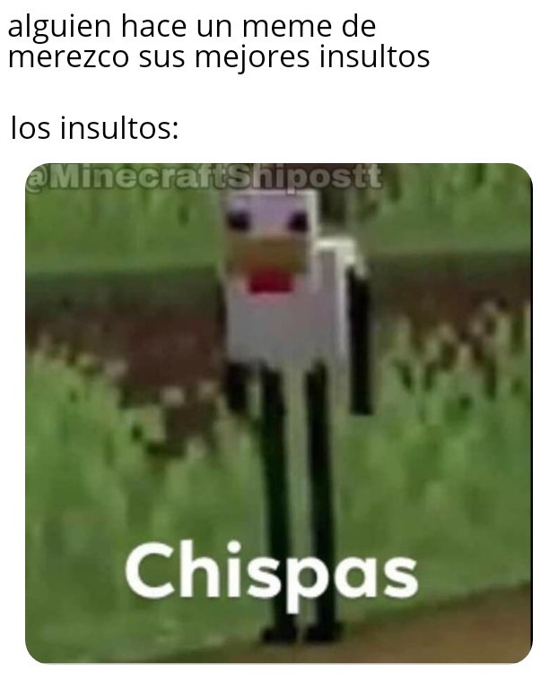 Chispas - meme