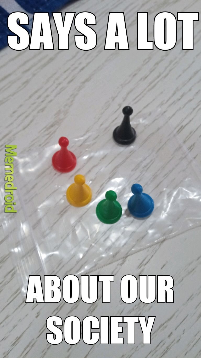 racism but board game - meme