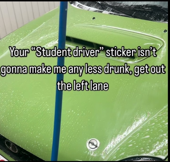 Student driver sticker - meme