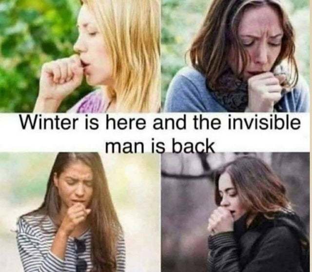 Winter is here and the invisible man is back - meme