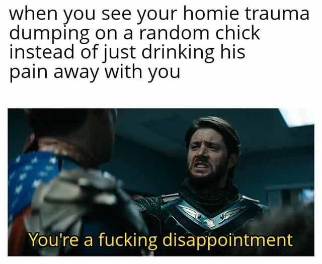 you're a disappointment meme