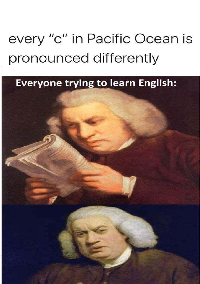 Every c in Pacific Ocean is pronounce differently - meme