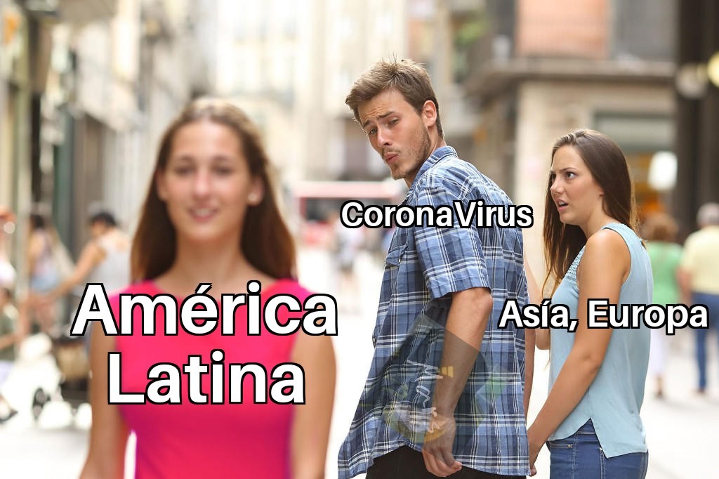 CoronaVirus en América Latina - meme