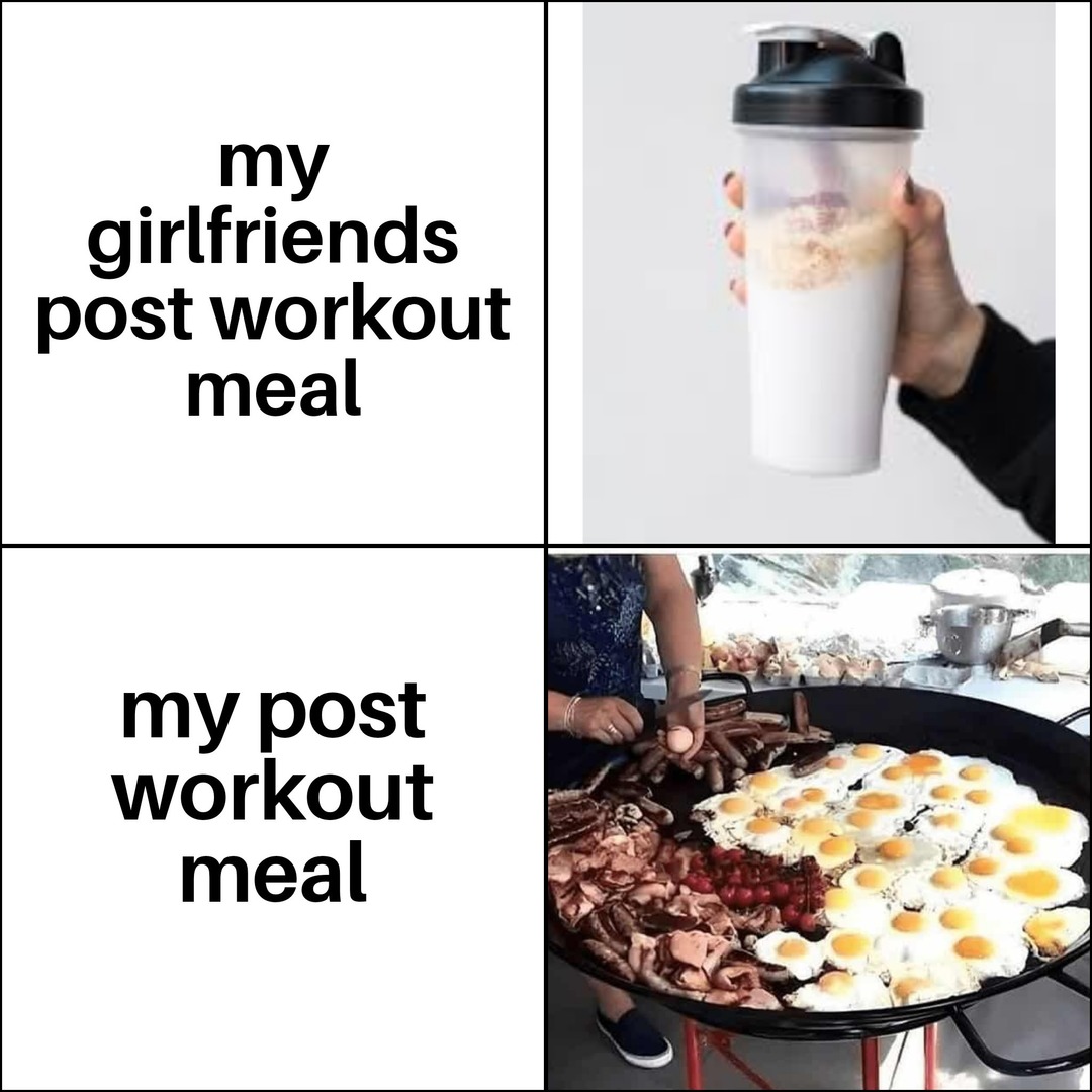 Post workout meals are not the same - meme