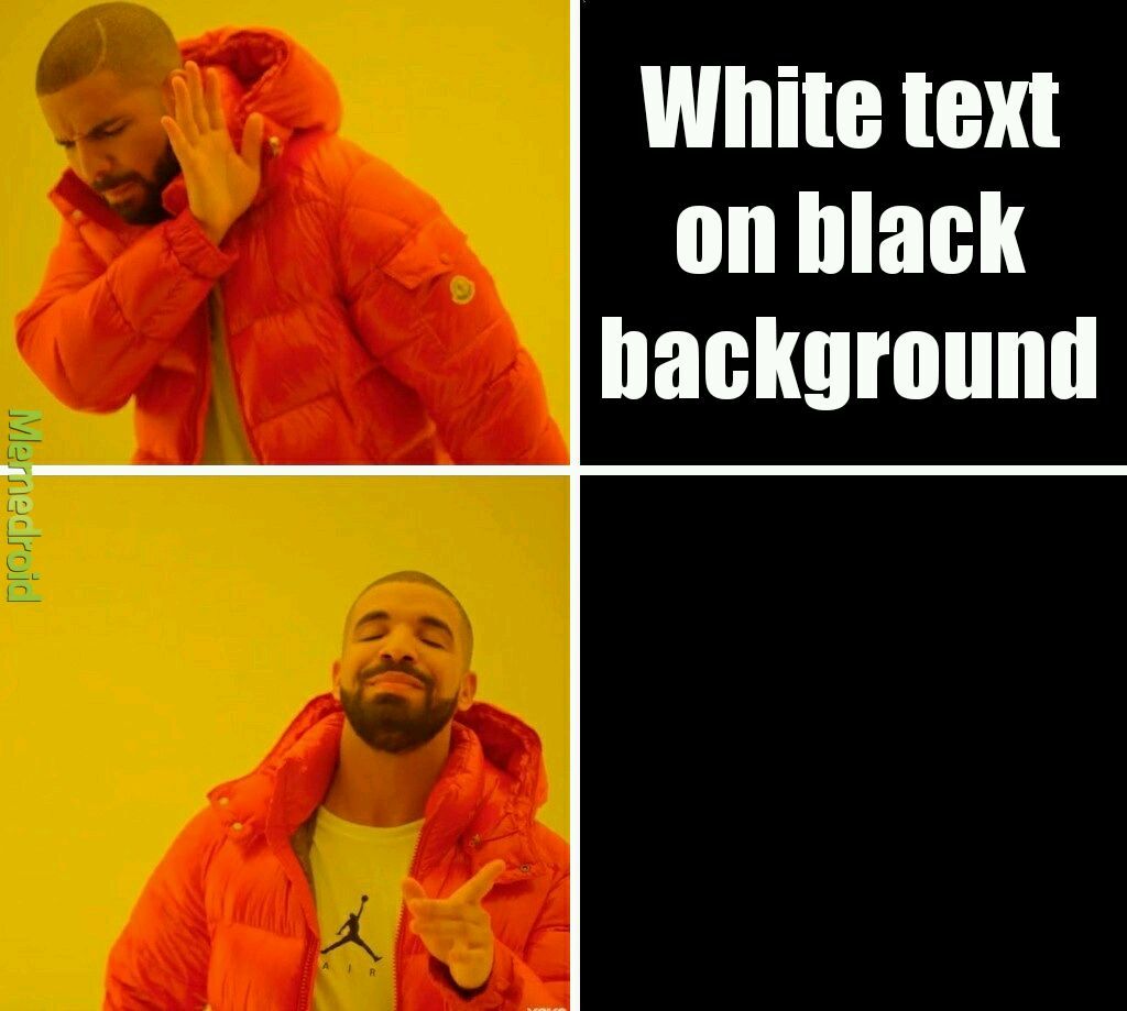 Black text on black background - Meme by Aiex22 :) Memedroid
