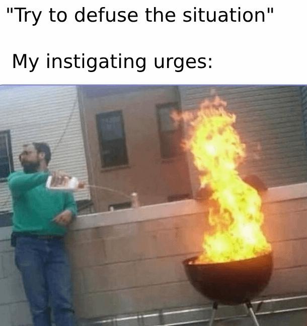 Me trying to stay calm vs. my inner chaos agent - meme