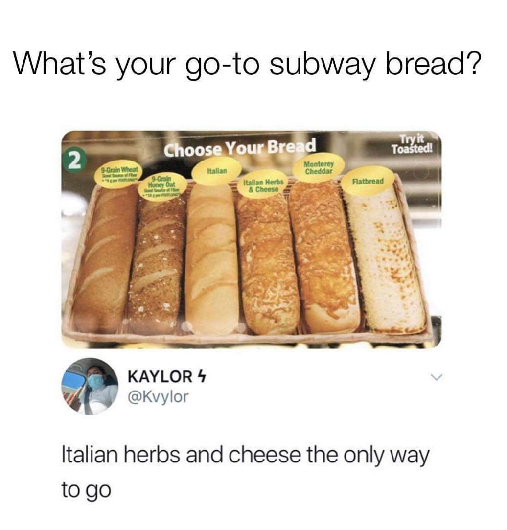 Italian herb and cheese is the only way - meme