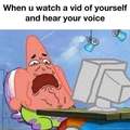 When you hear your own voice