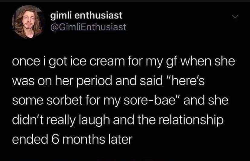 what you get for calling ice cream...sorbet... - meme