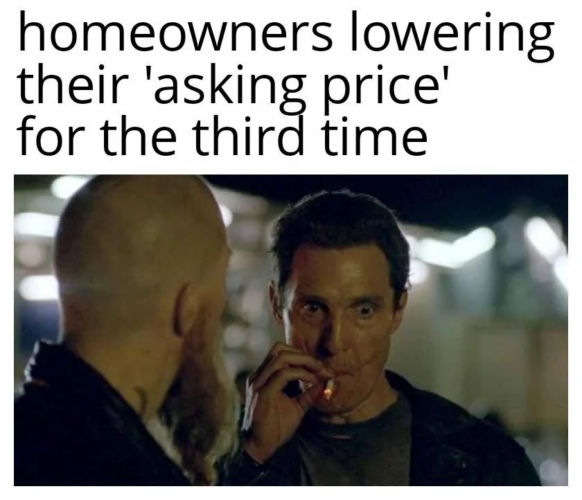 Are there any homeowners around here? - meme