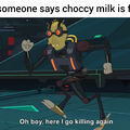 Choccy milk is best milk.