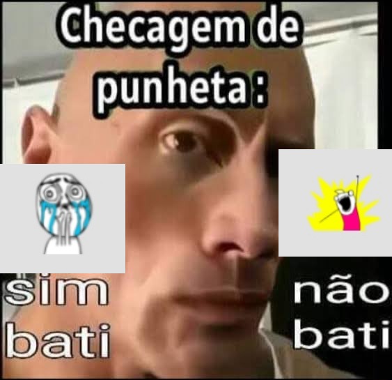 Checagem de ponheta - meme