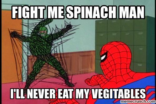 no spinach plz - meme