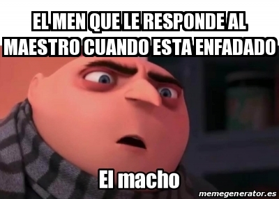 EL Macho - meme