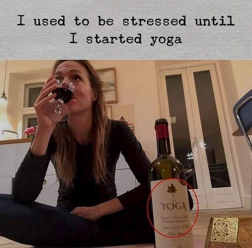 The only yoga that actually works - meme
