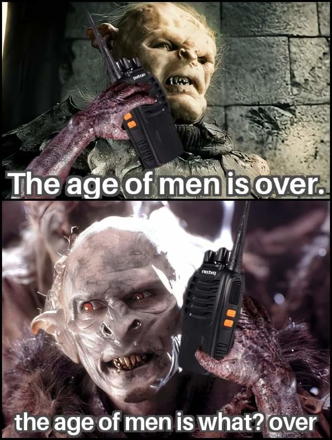 Roger, The age of men is over - meme
