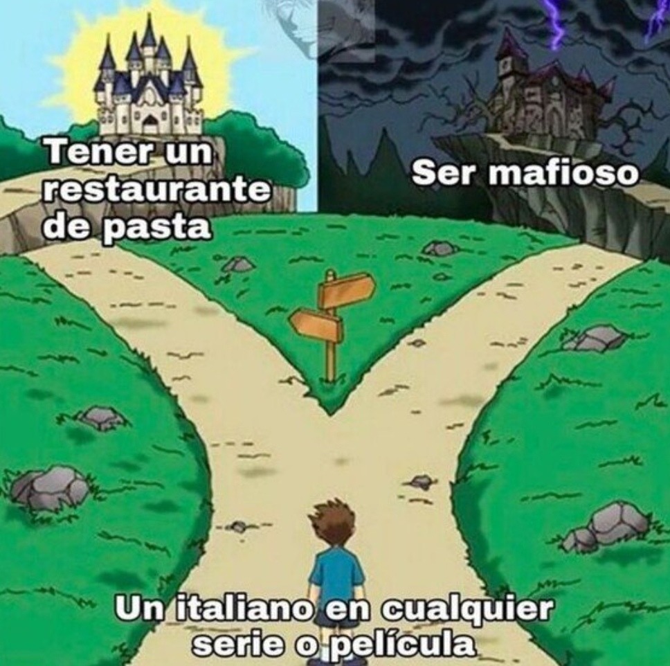 Ser mafioso, tener restaurante de pasta o ser italiano en peli: elige tu personaje - meme