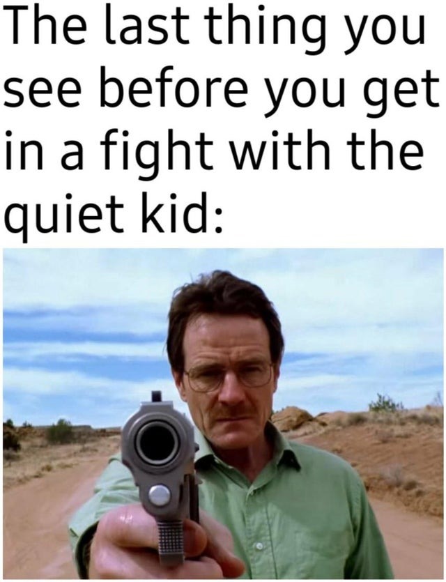 quiet kid - meme