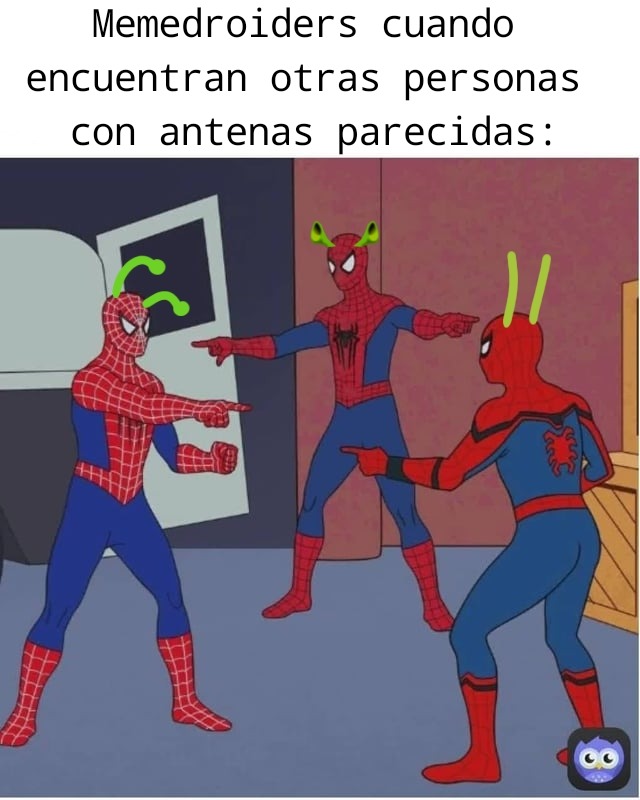 Alien y shrek y memedroider